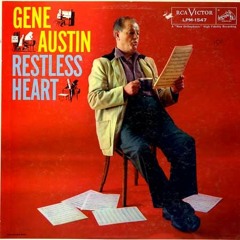 Gene Austin - Take Your Shoes Off Baby