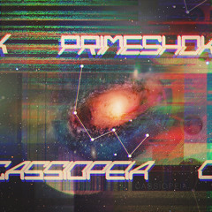 PRIMESHOK - Cassiopeia (Original mix)