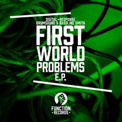 Function 37 - First World Problems EP -Digital, Drumsound & Bassline Smith, Response