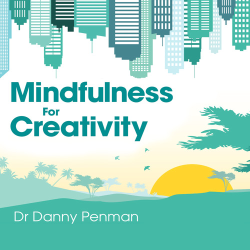 Mindfulness For Creativity: The Sounds and Thoughts Meditation