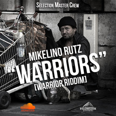 Warriors [Warrior riddim]