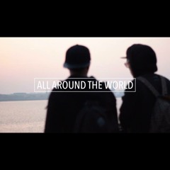 Dizzy & Kay Kyro - All Around The World