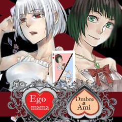 【Ami & Ombre】Egomama「エゴママ」