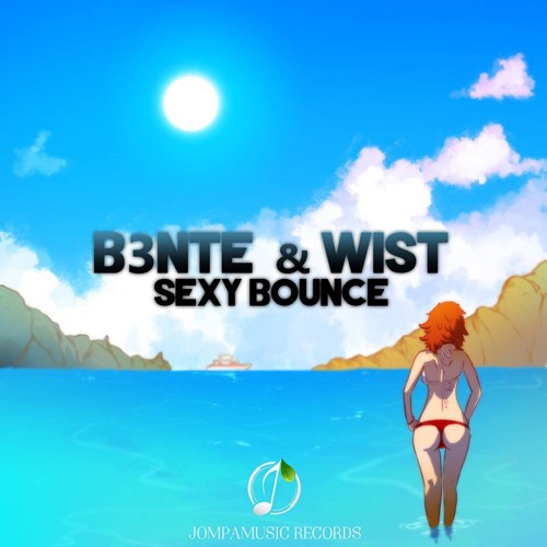 B3nte & Wist - Sexy Bounce