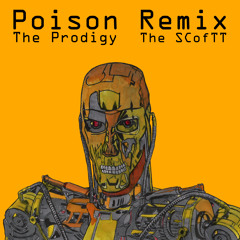 Poison Remix (original by The Prodigy)