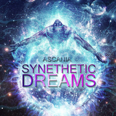Ascania - Synthetic Dreams (Album Mix) **OUT NOW!