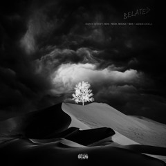 Belated Feat. MD$ (Prod.by Misogi, MD$ & Aleksi Asiala)