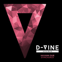 Havana Dub - Dymchurch