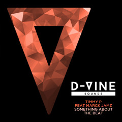 Timmy P Feat. Marck Jamz - Something About The Beat