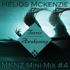 Terror Awakening (MKNZ Mini Mix #4)