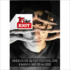 Simon Roge @ Exit Festival 2015 - URBAN BUG STAGE  [4Manya]