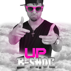 B-SHOC - [Album] - UP