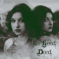 No Good Deed (Cover from Wicked)