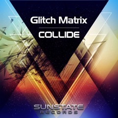SNS012 : Glitch Matrix - Collide (Original Mix)
