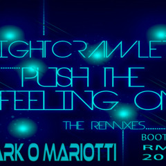 nightcrawlers - push the feeling -( mark o mariotti remix  2015 )