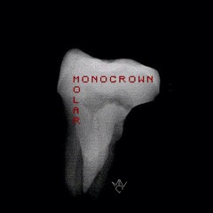 MONOCROWN - MOLAR