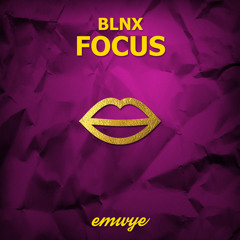 BLNX - Focus