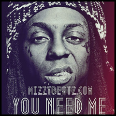 Lil Wayne Type Beat (Mixtape) - You Need Me Prod By @MizzyBeatz