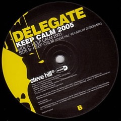 Delegate - Keep Calm 2005