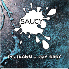 Pelikann - Crybaby