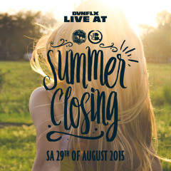 DVNFLX · LIVE AT SUMMER CLOSING AFTERSHOW 2015