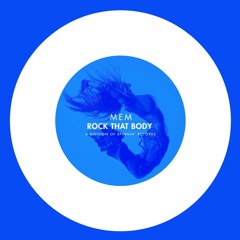 MEM - Rock That Body ( DJ SIMO - Z  REMIX )