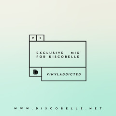Discobelle Mix 091: VinylAddicted
