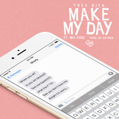 Make My Day feat. Mia Faro