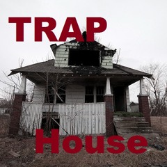 Trap House Back Route