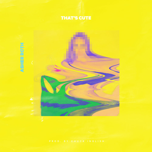 That's Cute (prod. Chuck Inglish)
