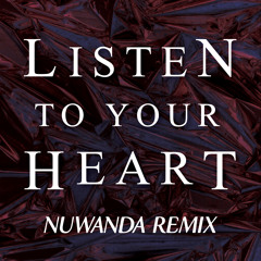 D.H.T. - Listen To Your Heart (NUWANDA Remix)