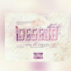 DMG - Desejo ft Freezy ( Prod. By Nuno Uamusse )