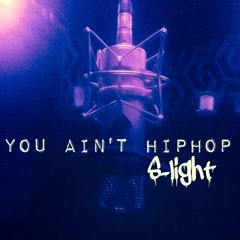 You Ain't HipHop (Prod. Louden Beats)