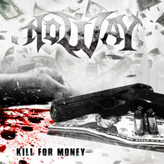 Kill For Money