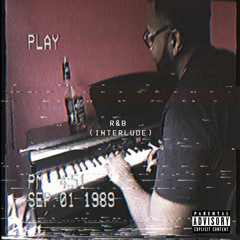 R&B (Interlude) - LowerLowkey