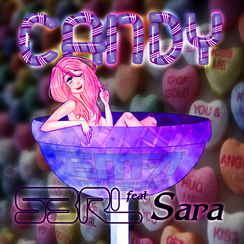 Candy - S3RL Feat Sara