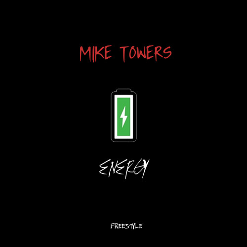 MYKE TOWERS - ENERGY FREESTYLE