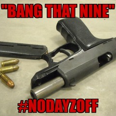 Bang That 9 By Chiefali X Don Vito prod. by 3D