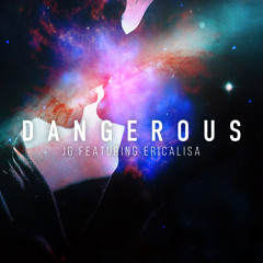 Dangerous (feat. Ericalisa) - JG