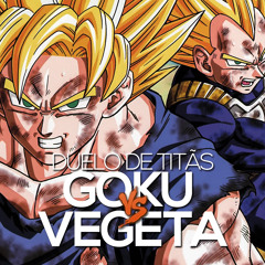 Goku VS. Vegeta | Duelo de Titãs