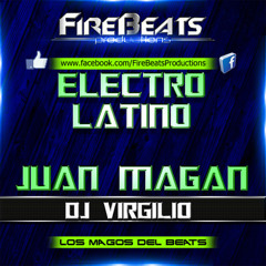 JUAN MAGAN MIX DJ VIRGILIO FIRE BEATS