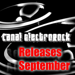 Canal Electro Rock Releases (September 2015) #Rock #Indie #Alternative #NewWave  #Electronic