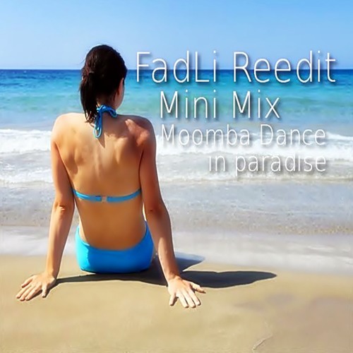FadLi [Reedit] - Dance Moomba