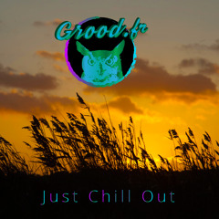 Just Chill Out #1