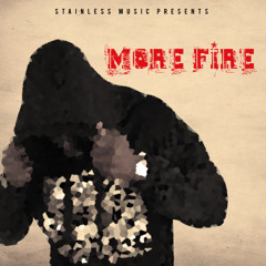 Stainless - More Fire