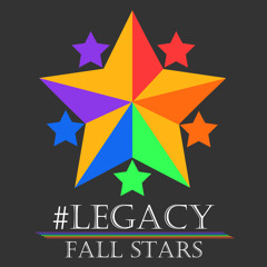 Legacy; Fall Stars #Legacy #FallStars #FallStar #edmRevolution #edmFamily #TheNewEDM