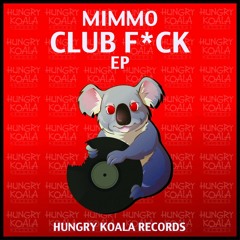 Mimmo - Yes! (Original Mix)[Hungry Koala Records] #11 Minimal Charts - OUT NOW