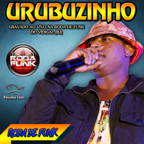 MC Urubuzinho :: Ao vivo na Roda de Funk do Vidigal ::