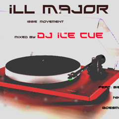 Ill Major Movement Promo Mixta