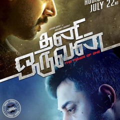Thani Oruvan Kannala Kannala Remix